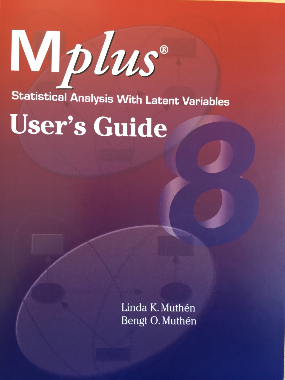 Mplus Version 8 User's Guide - Muthen & Muthen